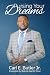 Pursuing Your Dreams by Carl Butler