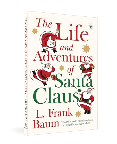 The Life and Adventures of Santa Claus