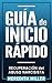 Guía de Inicio Rápido by Meredith Miller