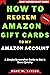 How to Redeem Amazon Gift C...