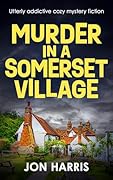 Murder In A Somerset Village