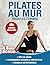 Pilates au Mur pour les Femmes by Eva Ross
