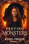 Preying Monsters