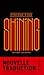 Shining nouvelle traduction (French Edition)