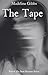The Tape