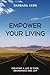 EMPOWER YOUR LIVING: Creati...