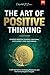 The Art of Positive Thinkin...