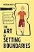 The Art of Setting Boundari...