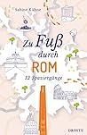 Zu Fuß durch Rom