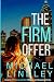 THE FIRM OFFER (The "Hanna and Alex" Low Country Mystery Series.)