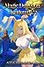 Magic Dungeon Academy Volume 2: School Life Isekai Harem Fantasy Light Novel Book Series