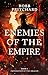 Enemies of the Empire: (Fou...