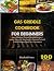 Gas griddle cookbook for be...