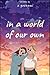 In A World Of Our Own: Chasing Dreams And Love (The Brooklyn Girls)