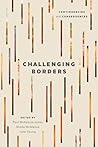Challenging Borders by Paul McKenzie-Jones