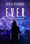 Ever: The Alliance (EVER Series Book 4) Ever: The Alliance (EVER Series Book 4)
