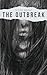 The Outbreak (The Fyre Trilogy Book 1)