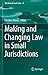 Making and Changing Law in ...