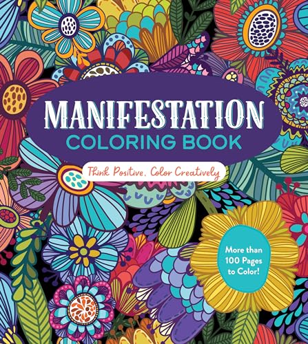 Manifestation Coloring Book: Think Positive, Color Creatively (Chartwell Coloring Books)