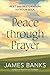 Peace through Prayer: Rest ...