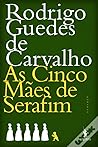 As Cinco Mães de Serafim