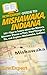 HowExpert Guide to Mishawaka, Indiana: 101+ Tips to Learn about the History, Discover Places to Visit, Find Things to Do, and Explore Mishawaka, Indiana