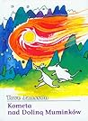 Kometa nad Dolina Muminkow Kometa nad Dolina Muminkow