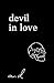 Devil in love — Poems about love, heartbreak, mental health, ... by Ariel Day