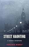 Street Haunting: ...