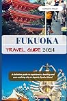 Fukuoka Travel Gu...