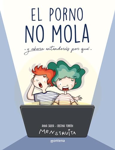 El porno NO mola: Y ahora entenderás por qué (Paperback)