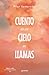 Cuento de un cielo en llamas by Pilar Somarriba