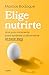 Elige nutrirte by Marcos Bodoque
