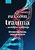 Trauma - nevidljiva epidemija