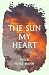 The Sun My Heart: The Companion to The Miracle of Mindfulness