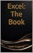 Excel: The Book: The Total ...