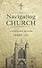 Navigating Church : Corinth...