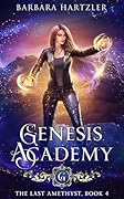 Genesis Academy: The Last Amethyst