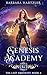 Genesis Academy: The Last A...