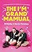 The I'm Grand Mamual: A stu...