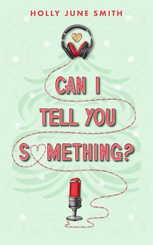 Can I Tell You Something? (Snowbound Secrets, #1)