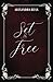 Set Me Free (French Edition)