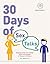 30 Days of Sex Talks for Ag...