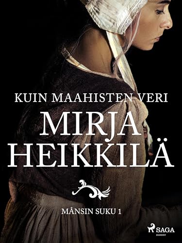Kuin maahisten veri (Månsin suku Book 1) (Finnish Edition)