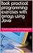 Book practical programming exercises with arrays using Java