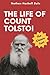 The Life of Count Tolstoi