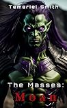 Moan (The Masses: The Gift #2)