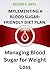 IMPLEMENTING A BLOOD SUGAR-...