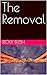 The Removal