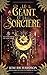 Le Géant et la Sorcière (Les Sorcières de New York) (French Edition)